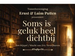 ​Ernst & Luim speelt klucht 'Soms is geluk heel dichtbij'